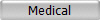 Medical
