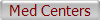 Med Centers
